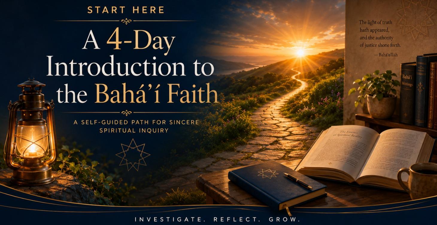 Start Here: Explore the Bahá’í Faith