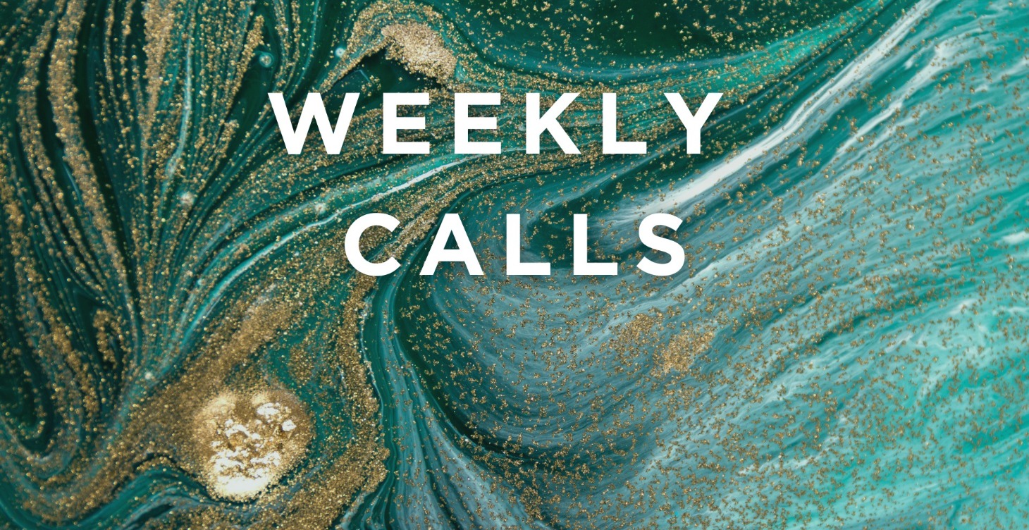 Weekly Calls