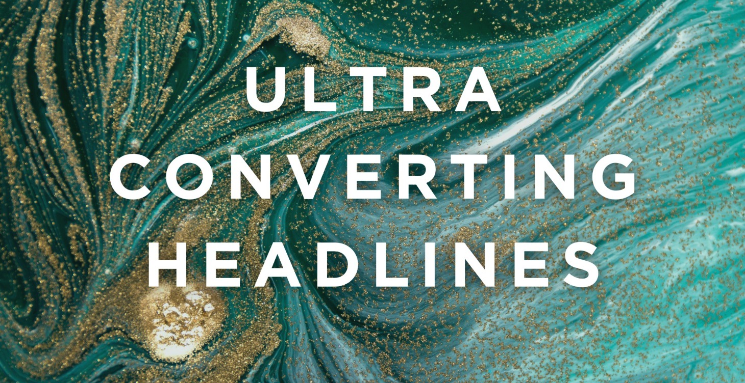 Ultra Converting Headlines