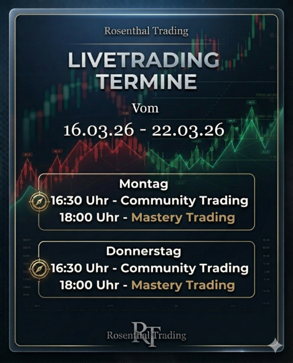 📈Livetrading Termine 16.03 - 22.03 