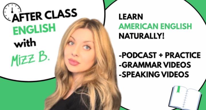 After Class English | Mizz B.