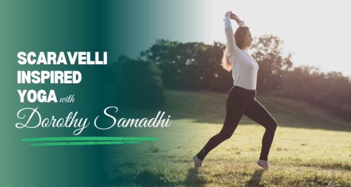 Yoga with Dorothy Samadhi