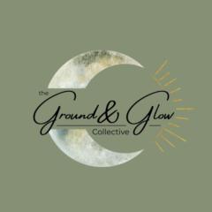 The Ground and Glow Collective