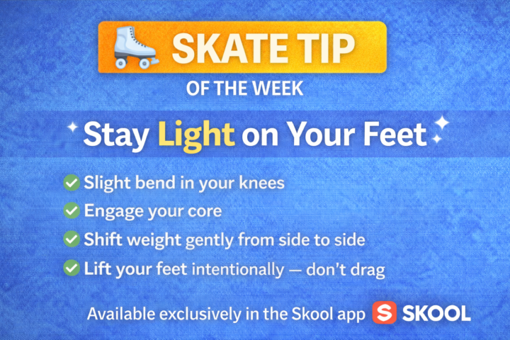  🛼 Skate Tip of the Week: Stay Light on Your Feet