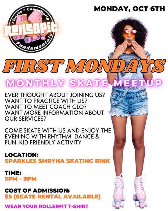 🛼 FIRST MONDAYS IS HERE! 🔥