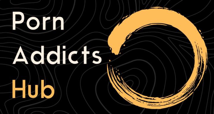 Porn Addicts Hub