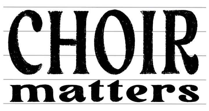 Choir Matters