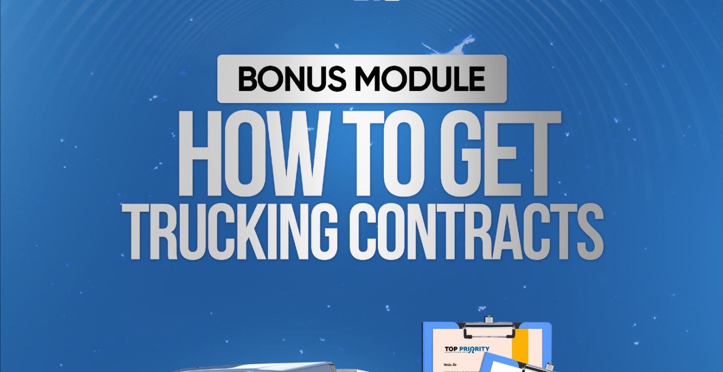BONUS MODULE: How to Get Trucking Contracts