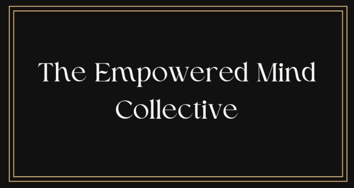 The Empowered Mind Collective