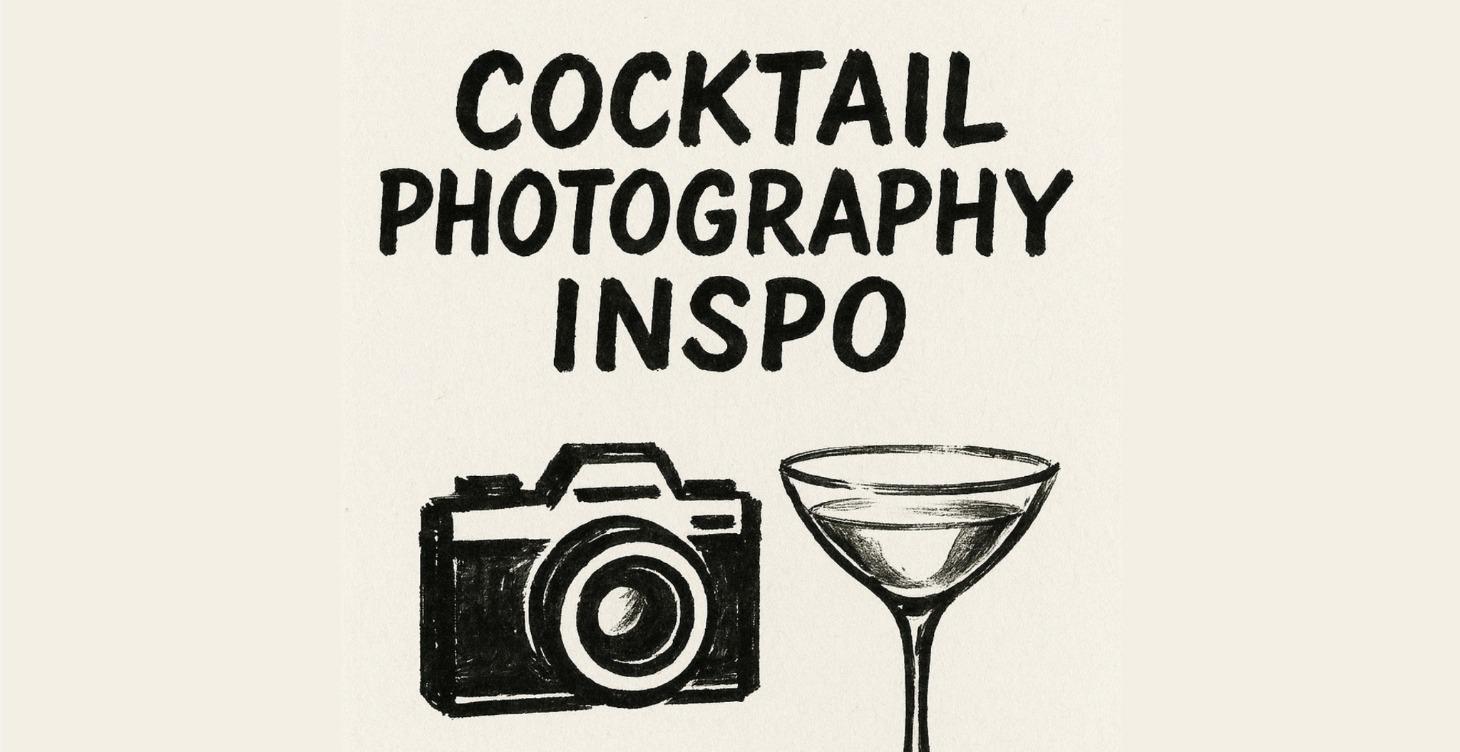 Cocktail Photography Inspo 📷🍸