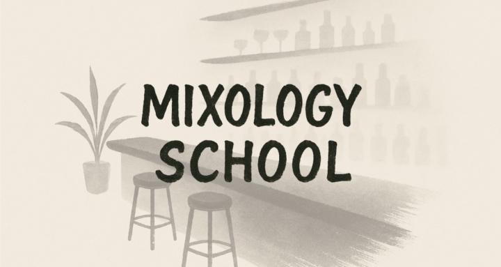 Mixology School