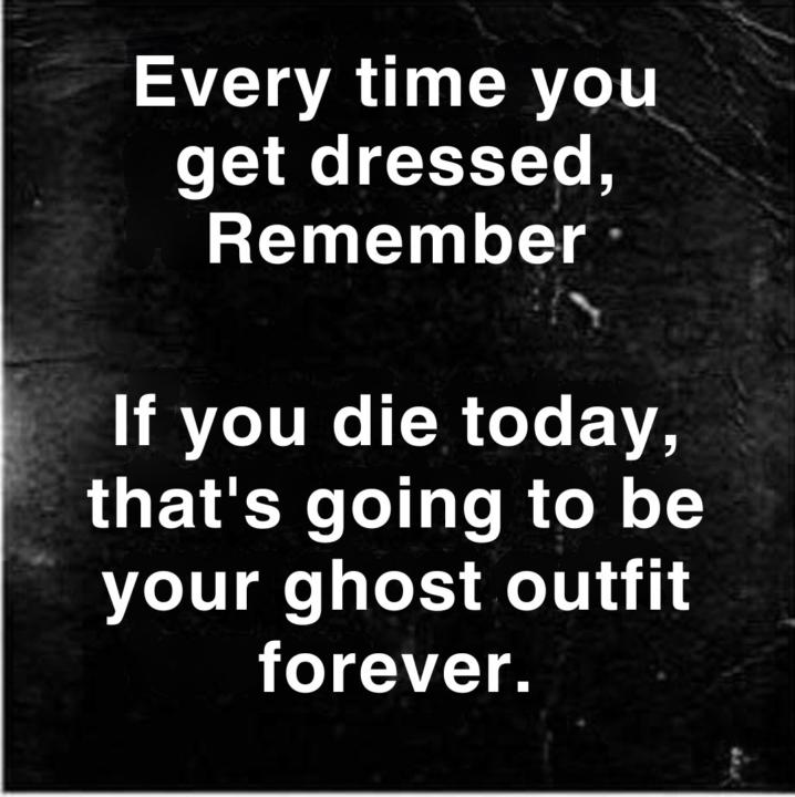 Plan well when you get dressed