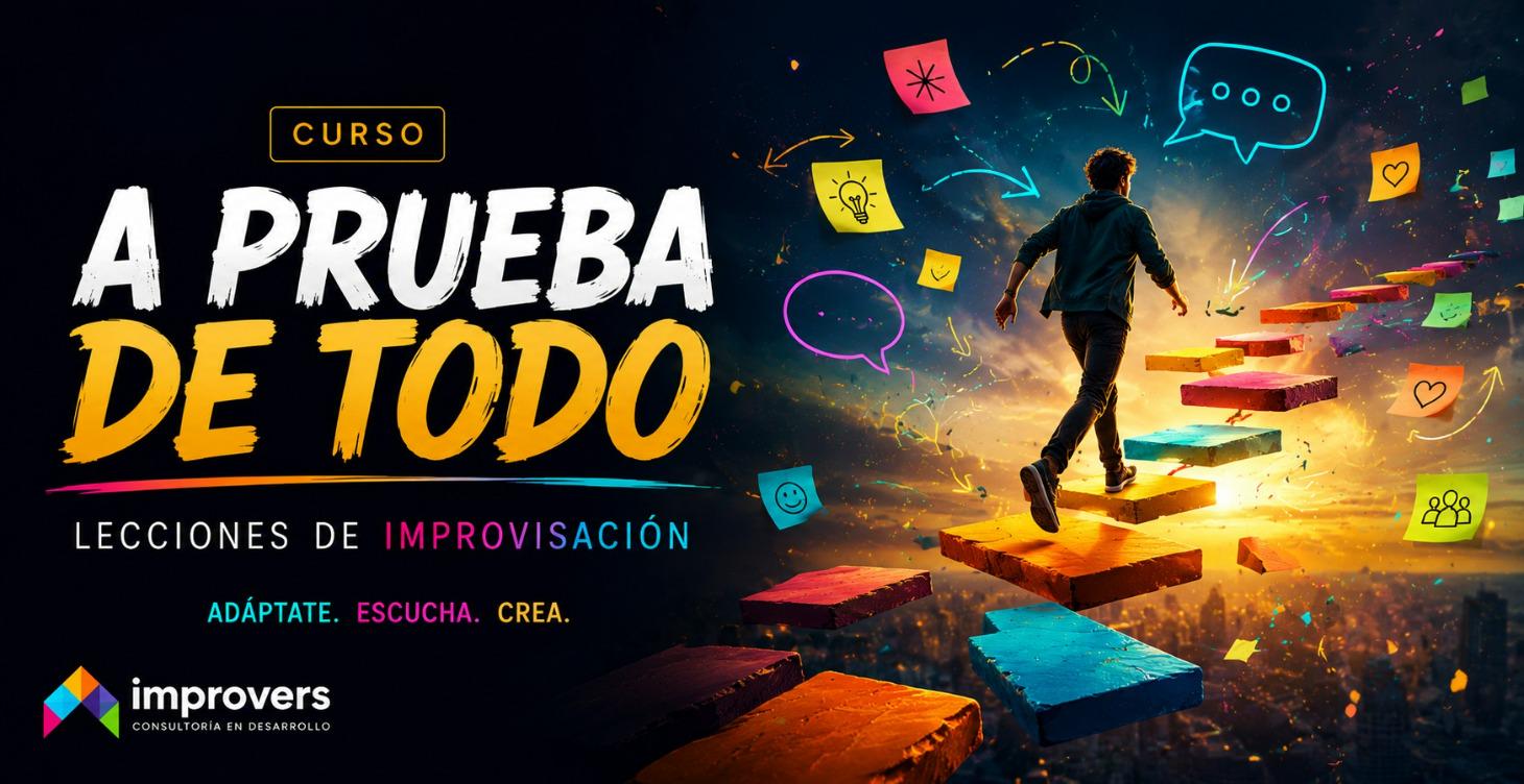 A prueba de todo: Lecciones de Improvisación