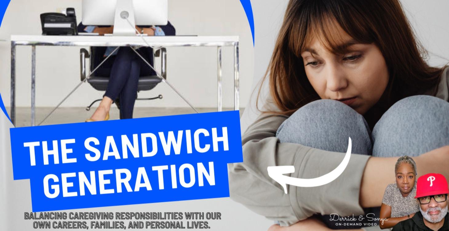 The Sandwich Generation