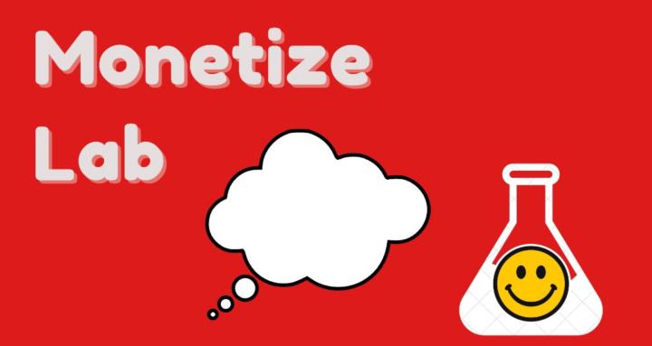 Monetize Lab
