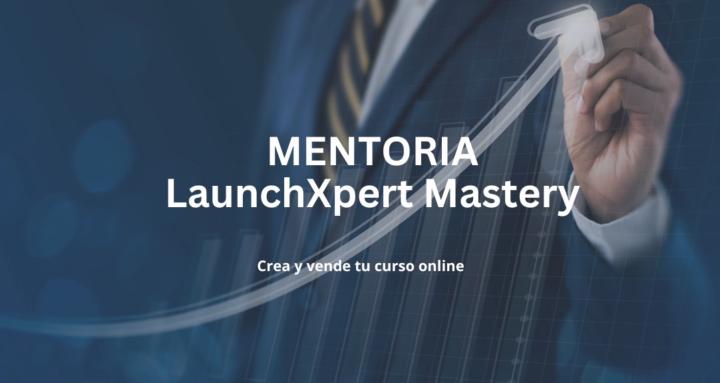 LaunchXpert Mastery