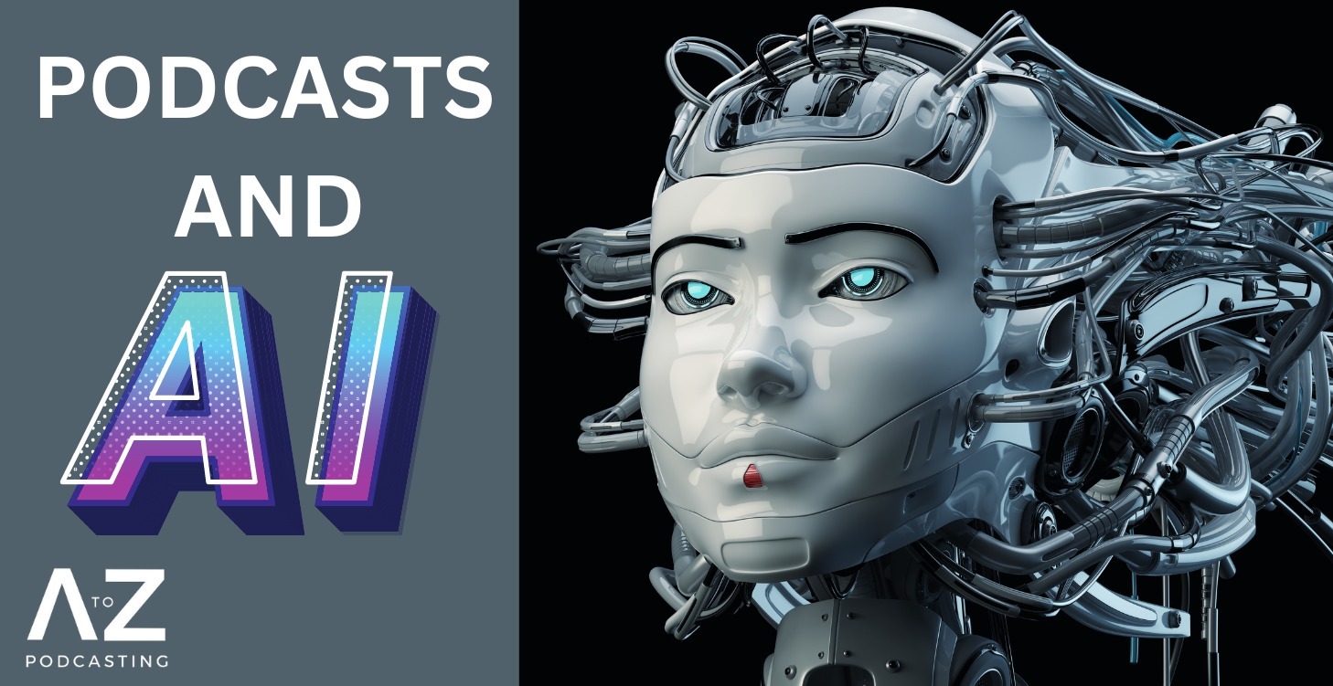 Podcast and AI