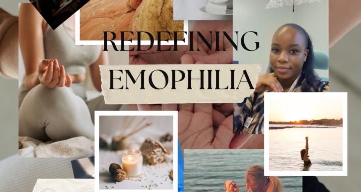 Redefining Emophilia