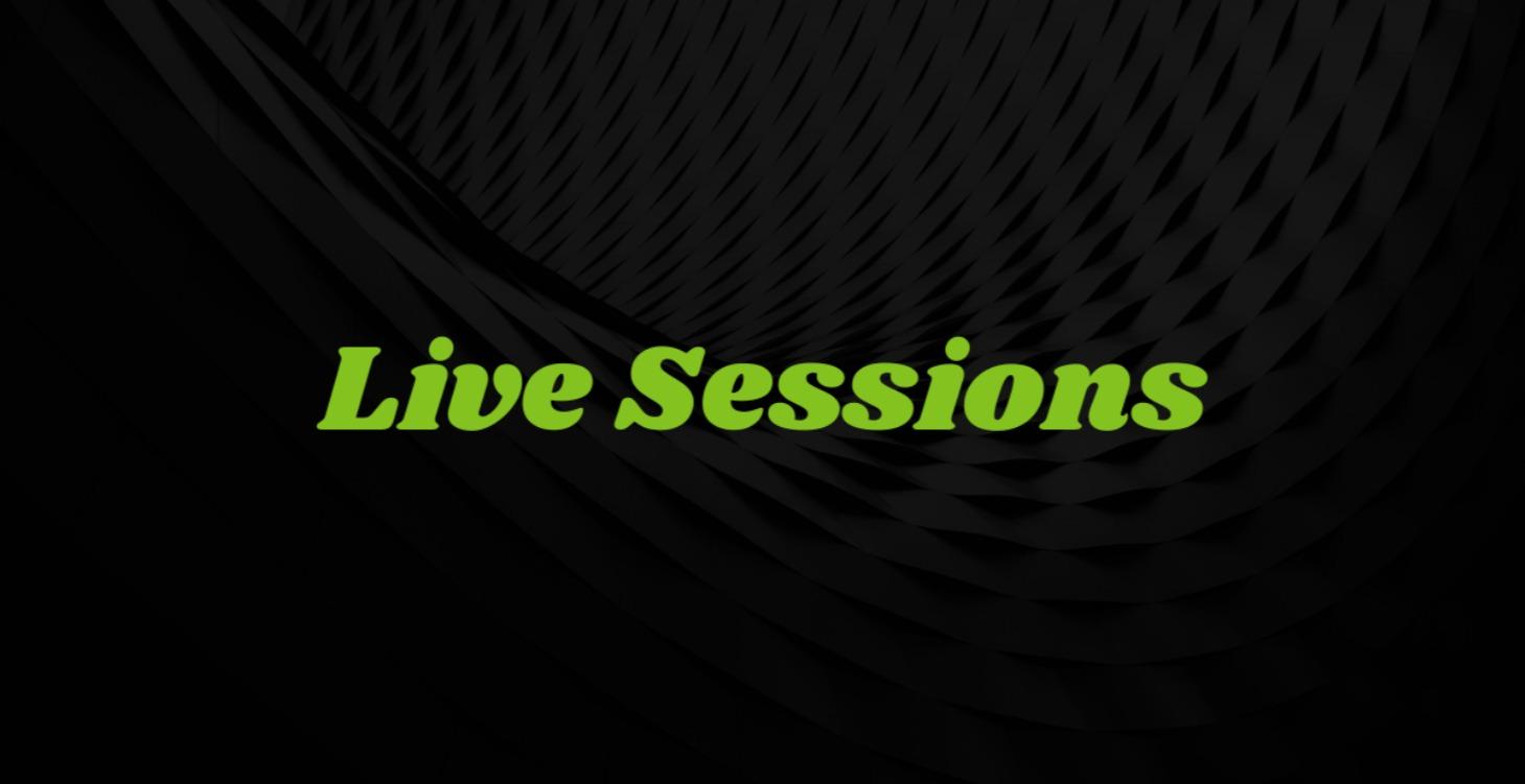 Live Sessions