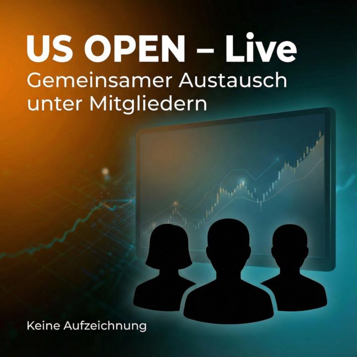 Pilot-Projekt: US-Markteröffnung gemeinsam live 🚀