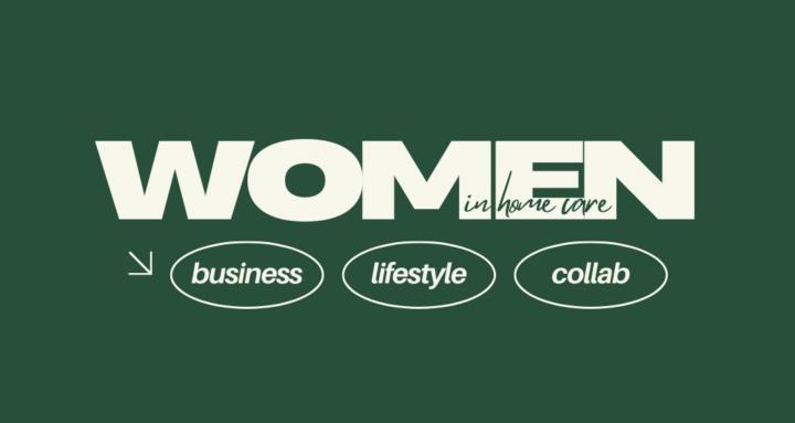 Women in Home Care