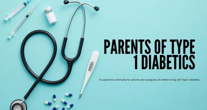 Parents of Type 1 Diabetics