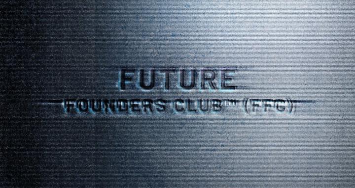 FUTURE FOUNDERS CLUB™ (FFC)