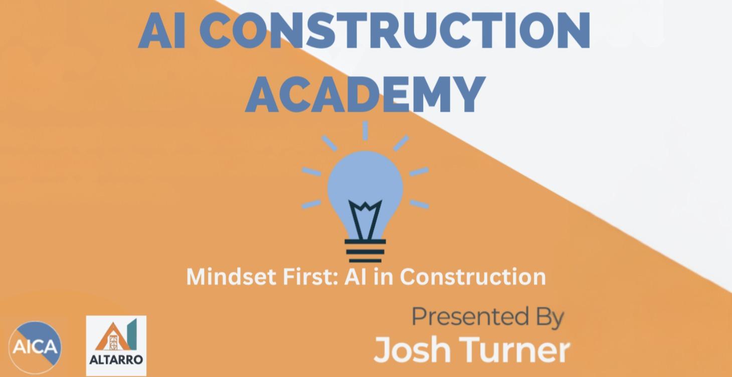 Mindset First: AI in Construction