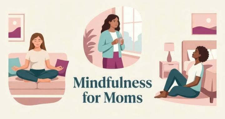 Mindfulness for Moms