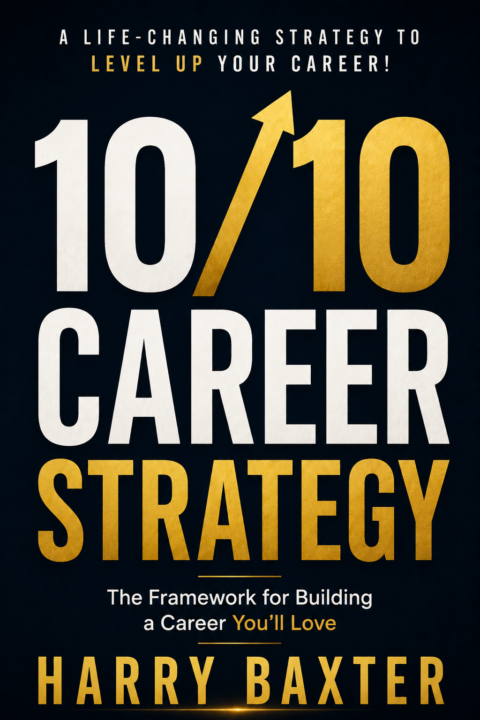 The 10/10 Career Strategy Book  