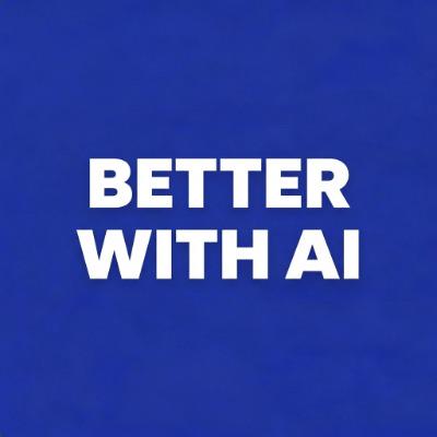 Better With AI Prompts