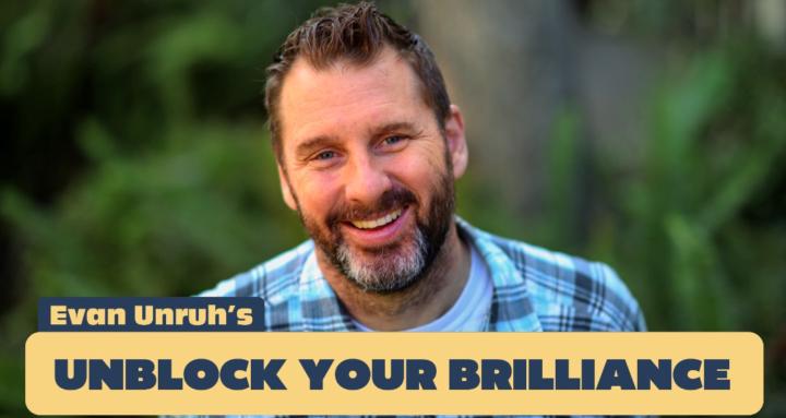 Unblock Your Brilliance