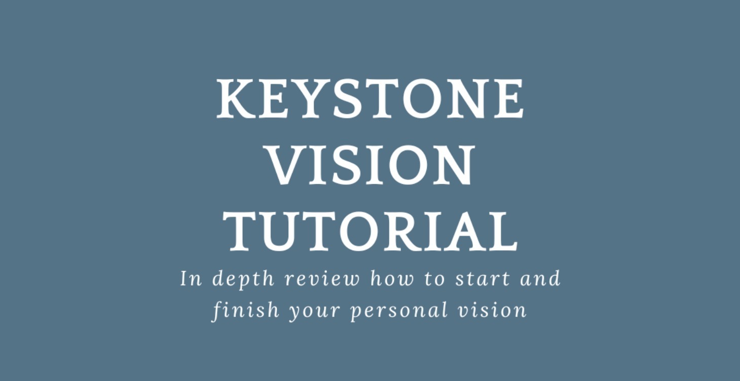 Keystone Vision Tutorial