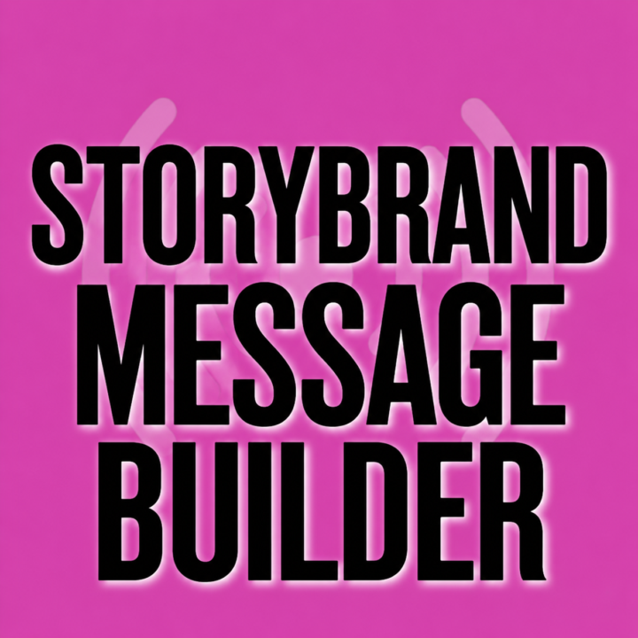 💥 FREE AI SKILL: The StoryBrand Message Builder (#4 of 7)