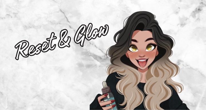 RESET & GLOW ✨ 