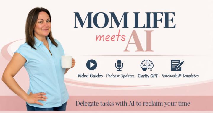 Mom Life Meets AI