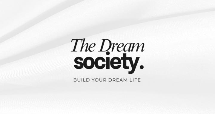The Dream Society.