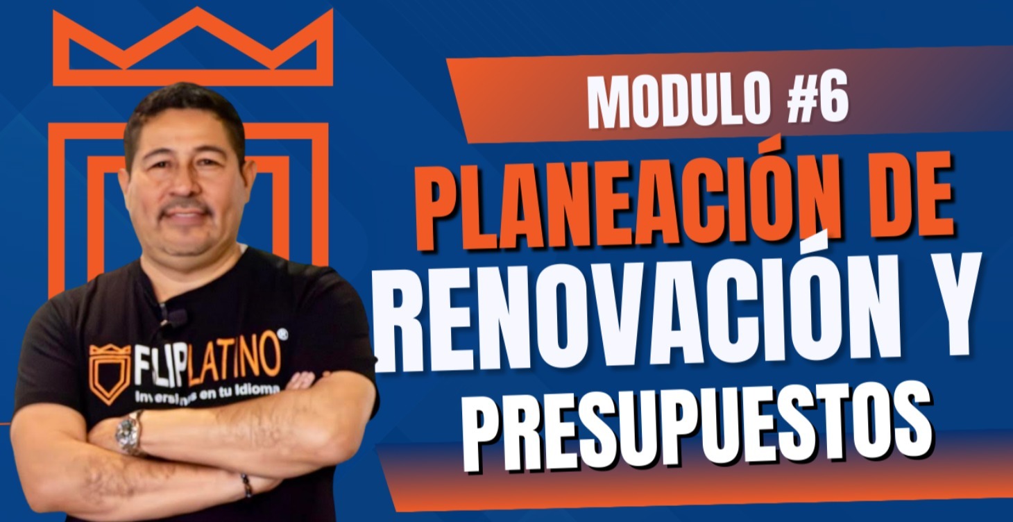 MODULO # 6 PLANEACIÓN DE RENOVACIÓN Y PRESUPUESTOS