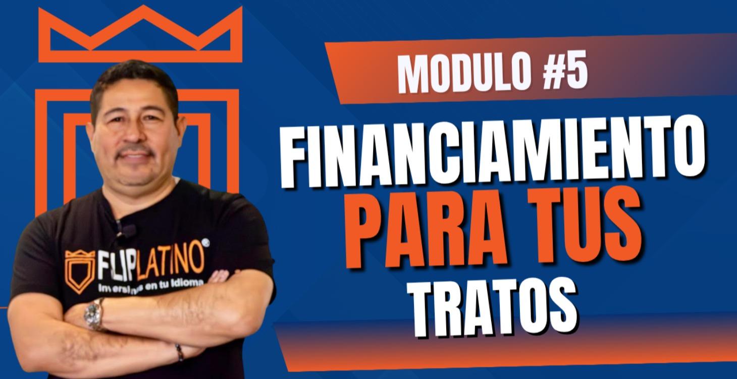 MODULO #5 FINANCIAMIENTO PARA TUS TRATOS