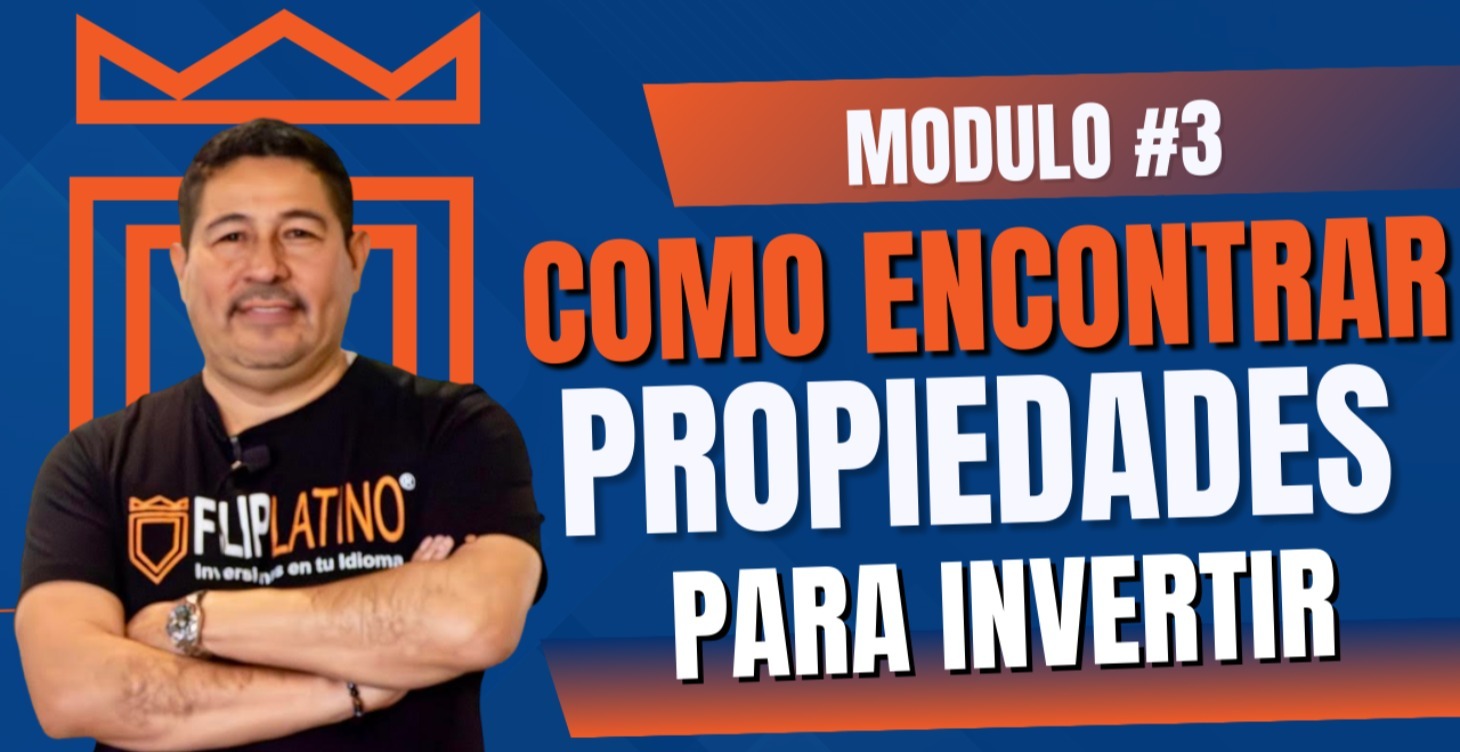 MODULO # 3 PROPIEDADES PARA INVERTIR
