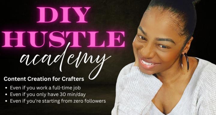 The DIY HUSTLE ACADEMY