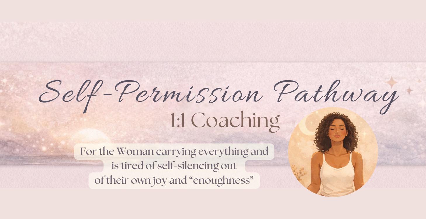 Self-Permission Pathway 1:1 Coaching