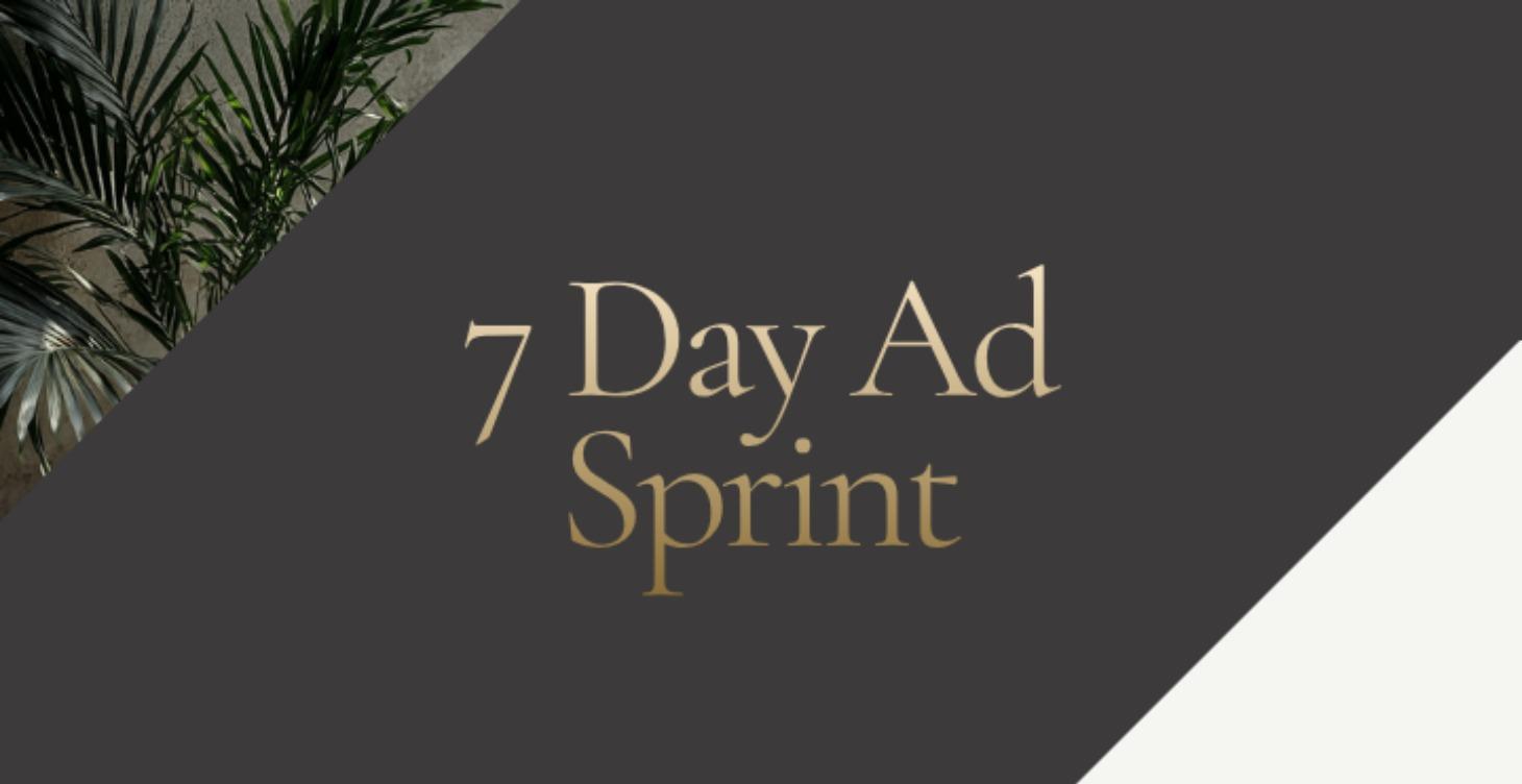 7 Day Ad Sprint