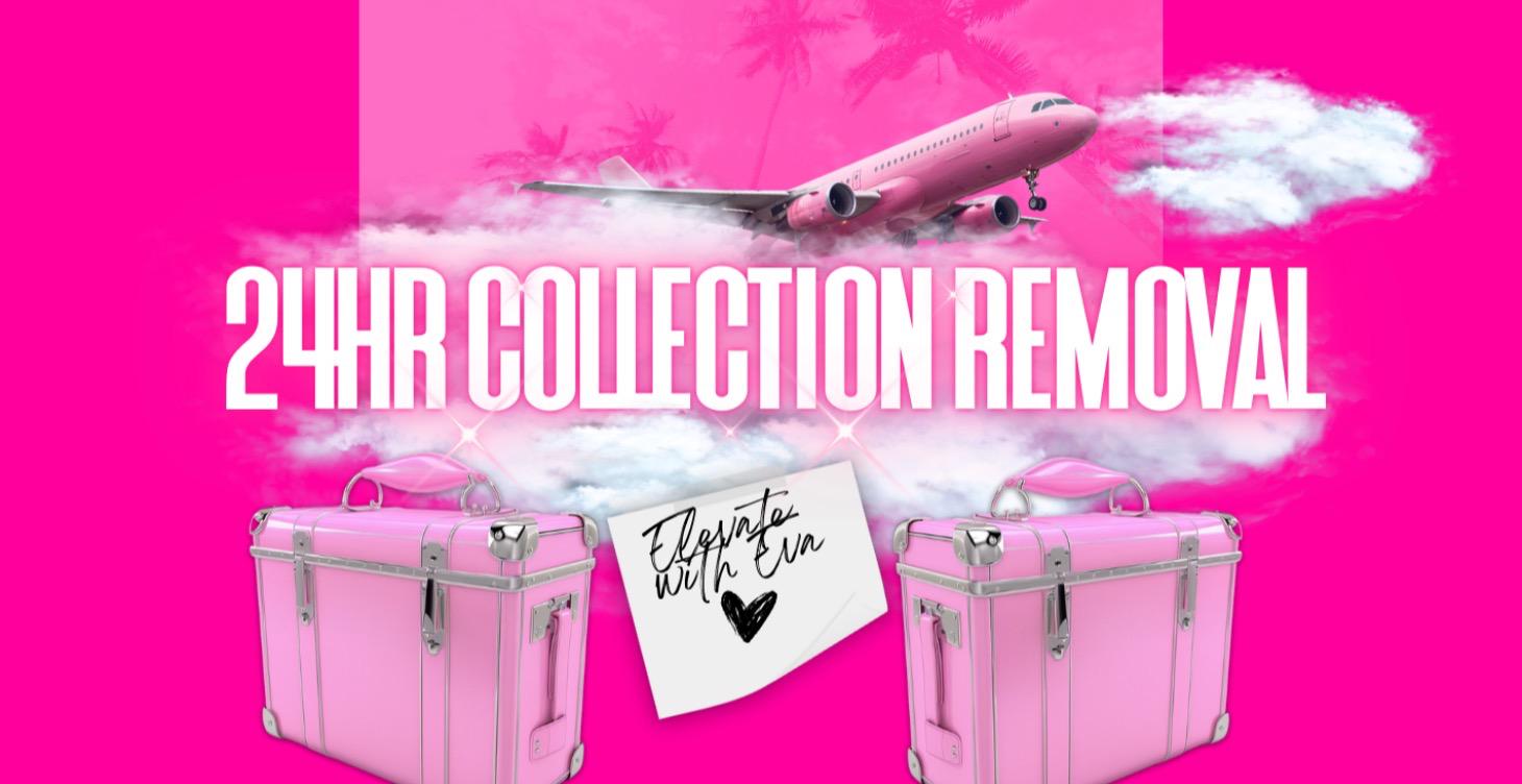 24HOUR COLLECTION REMOVAL