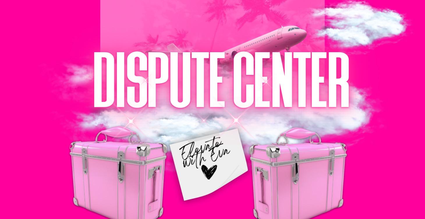 DISPUTE CENTER
