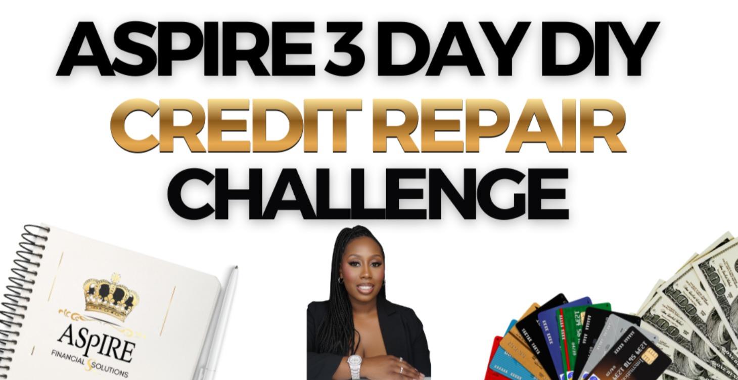 Aspire 3 Day DIY Credit Repair Challenge