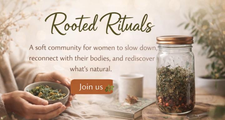 Rooted Rituals 