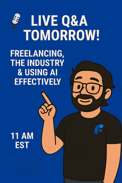 🎙️ Live Q&A Tomorrow! Freelancing, The Industry & Using AI Effectively