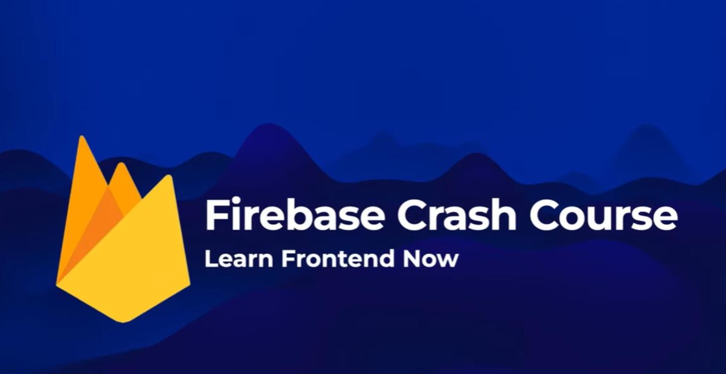 Firebase Crash Course