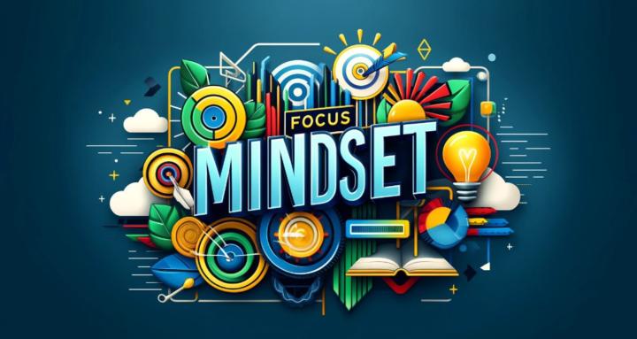 Focus mindset